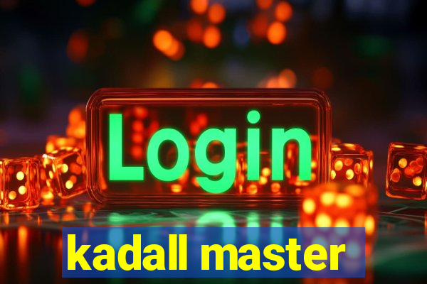 kadall master